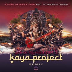 Volcano On Mars & Jimbo Feat. Sitarsonic & Chicago - Goa On My Mind - Part 2 (Kaya Project Remix)