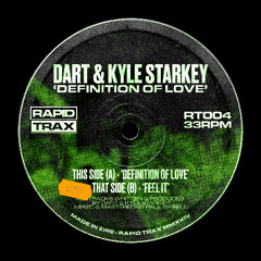 DART & Kyle Starkey - Definition Of Love [RT004]