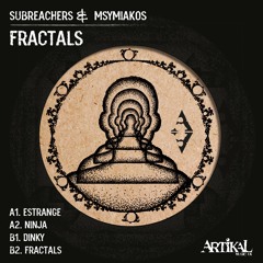 Subreachers & Msymiakos - Fractals EP