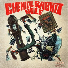 Chemical Rabbit Hole ft. kroh