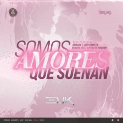 AMORES QUE SUEÑAN Estrellas De La Kumbia 2021 AUDIO ORIGINAL EDLK