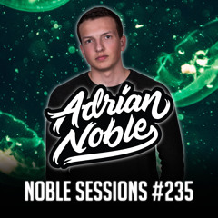 Slap House Mix 2021 | Noble Sessions #235 by Adrian Noble