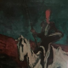 Tomorrow Will Be A Better Day - (Don Quixote)- by Sonic Inducer -