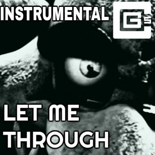 FNAF SONG ▶ Let Me Through [Instrumental]
