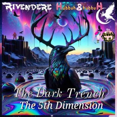 HubbuH BhubbuH & Rivendere-The Dark Trench