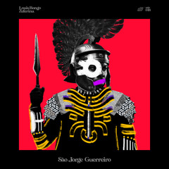 Louis Bongo, Zeferina - São Jorge Guerreiro [Nature Recordings]