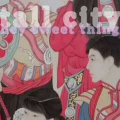 Tall City - Hey Sweet Thing