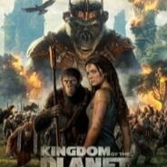Kingdom of the Planet of the Apes Full Movie 2024