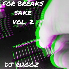 For Breaks Sake Vol. 2