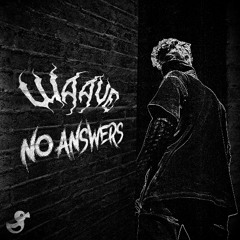 NO ANSWERS (Cyduck Release)
