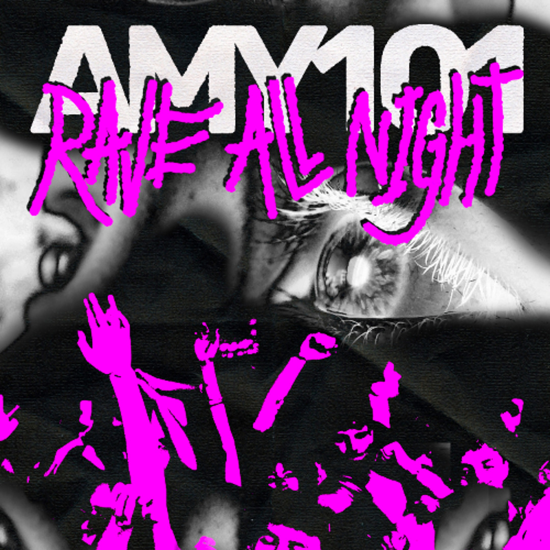 Stream Rave All Night by AMY101 | Listen online for free on SoundCloud