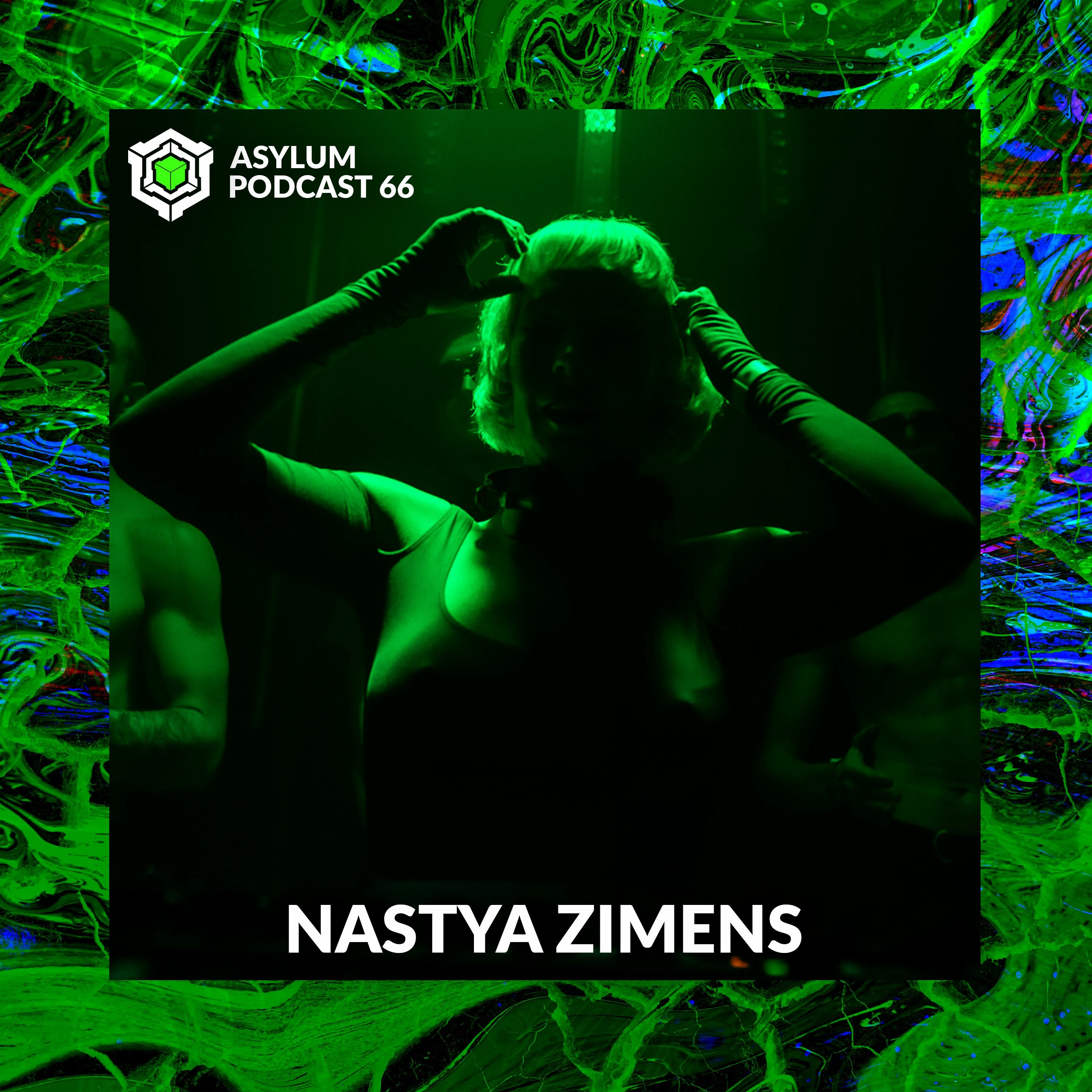 ASYLUM PODCAST #66 | NASTYA ZIMENS episode artwork