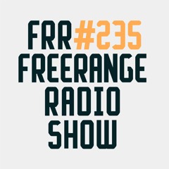 Freerange Radioshow No. 235 - December 2020