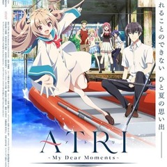 Atri: My Dear Moments Opening OP (sped up)