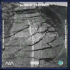 THE ROAD IS NEVER EASY