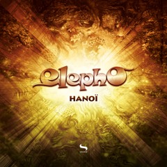 Elepho - Hanoï (Original Mix)