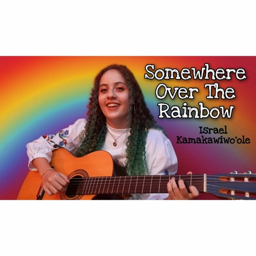 Stream Somewhere Over The Rainbow-Israel Kamakawiwo'ole/Além do  Arco-Íris-Luiza Possi (cover Nati Castilho) by Nati Castilho | Listen  online for free on SoundCloud