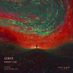 Adwer- Memory Lane ( Alisa Filatova Remix )