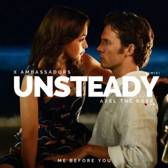 Unsteady (Axel the Rose Remix)