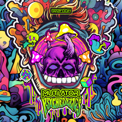 Mutilator - Psychedelics