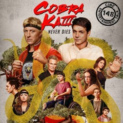 Folge 148 - Cobra Kai – Staffel 3 (The Karate Kid Saga)