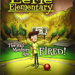 Get PDF 🎯 The Hall Monitors Are Fired!: A Branches Book (Eerie Elementary #8) (8) by