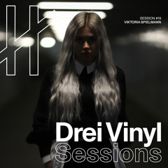 VIKTORIA SPIELMANN | DREI VINYL SESSIONS | PODCAST 019