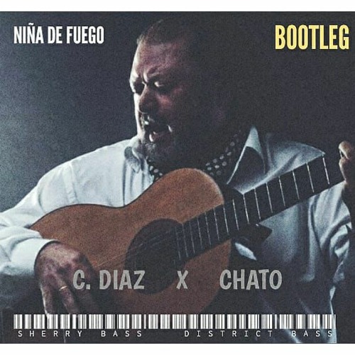 PARRITA - NIÑA DE FUEGO (C. DIAZ x CHATO BOOTLEG)