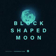 Block Shaped Moon