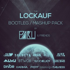 The LOCKAUF | Bootleg & Mashup Pack | by PAKU & FRIENDS [Hypeedit #4 Charts]
