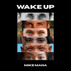 Mike Mana - Wake Up