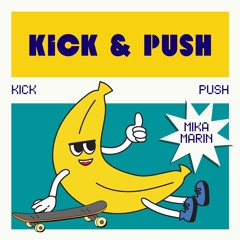Kick & Push