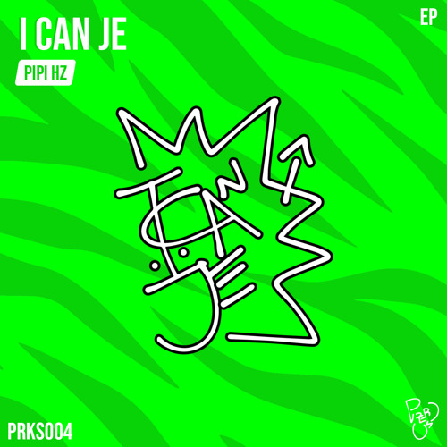 Pipi Hz - I Can Je (Dub Mix)