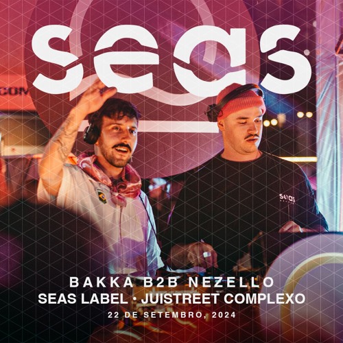 Bakka (BR) B2B Nezello @ Seas Label & Juistreet (Guest Antdot & Curol) – 22.09.2024 – Itajaí, SC