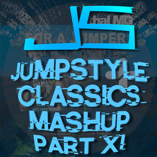 JS - Jumpstyle Classics Mashup Part XI