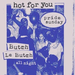 Butch le Butch - Live At Hot For You - New York Pride July 2024 - Part 4