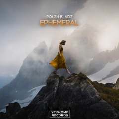 Polzn Bladz - Ephemeral