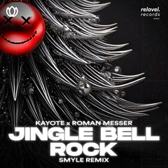 Kayote, Roman Messer - Jingle Bell Rock (SMYLE Remix)