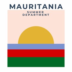 Summer Department - Mauritania