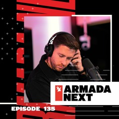 Armada Next | Episode 135 | Ben Malone