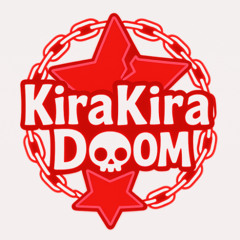 Warning! - KiraKira Doom