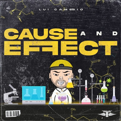 Lui Cambio - Cause & Effect