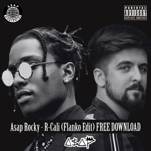 Asap Rocky - R-Cali (Flanko Edit) FREE DOWNLOAD