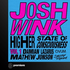 Premiere:  Josh Wink - Higher State Of Conciousness (Damian Lazarus Re-Shape) - Strictly Rhythm