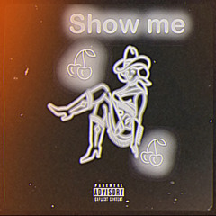 Show me (official audio)