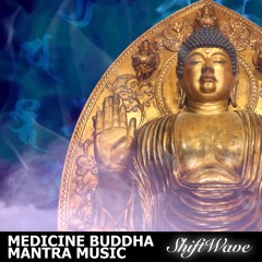 Medicine Buddha Mantra Music
