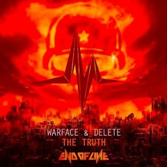 WARFACE & DELETE - THE TRUTH (REDHOT EDIT)