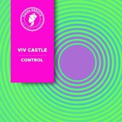 Viv Castle - Control (Radio Edit)