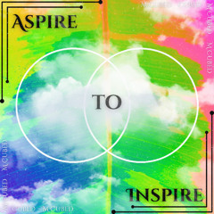 Aspire to Inspire
