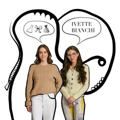02 ЕПИЗОД : Какво е да се шие със златна игла? Разговор с Ivette Bianchi.